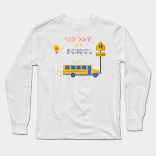 100th day of school Long Sleeve T-Shirt